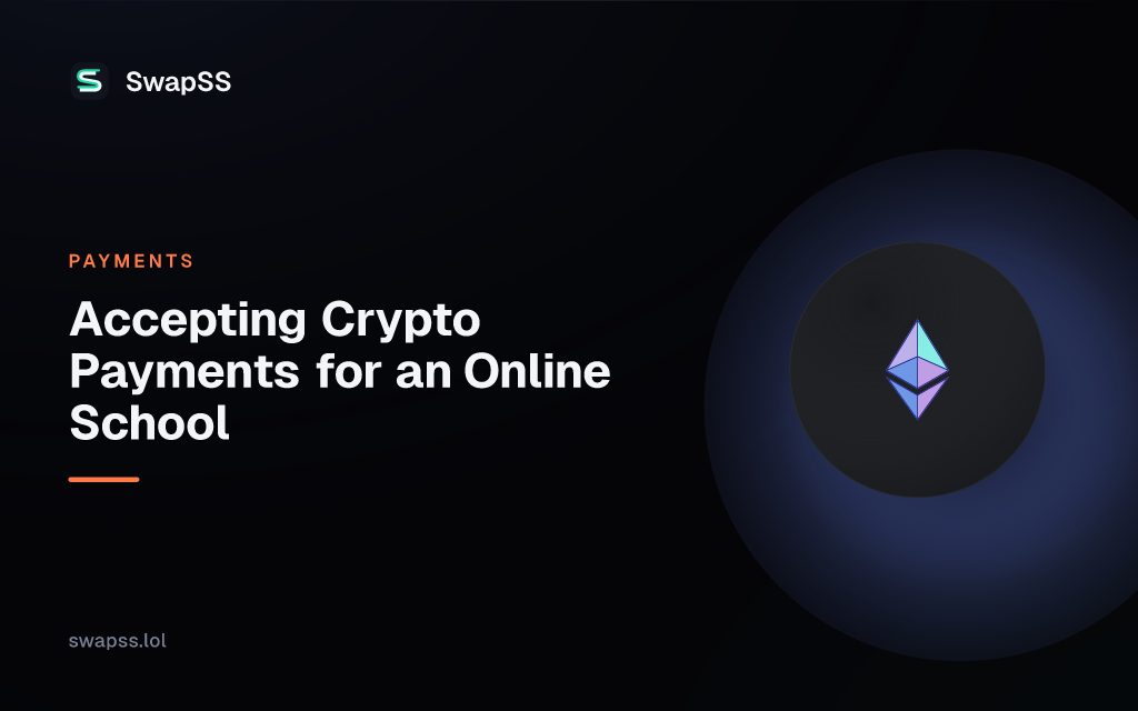 Accepting Crypto Payments for an Online School