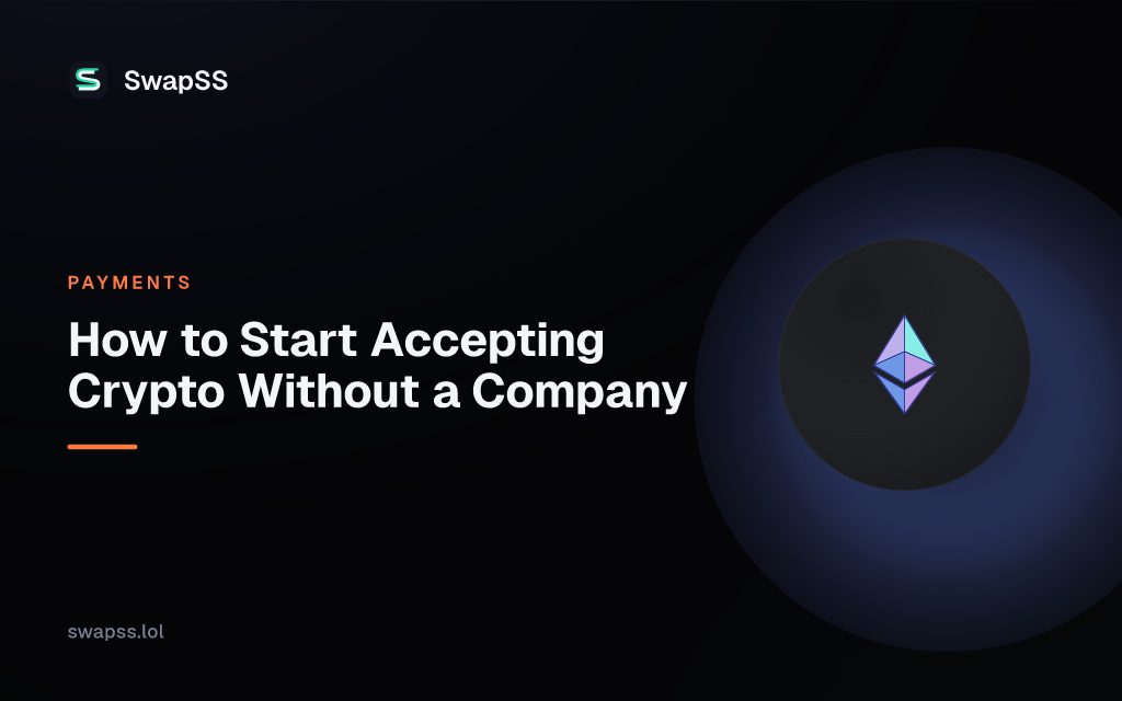 How to Start Accepting Crypto Without a Company