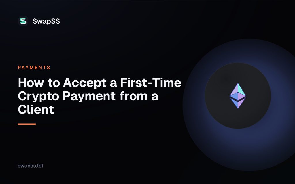 How to Accept a First-Time Crypto Payment from a Client