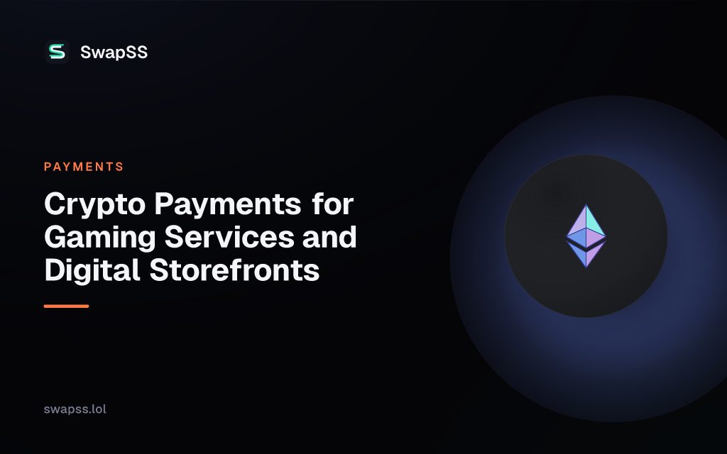 Crypto Payments for Gaming Services and Digital Storefronts