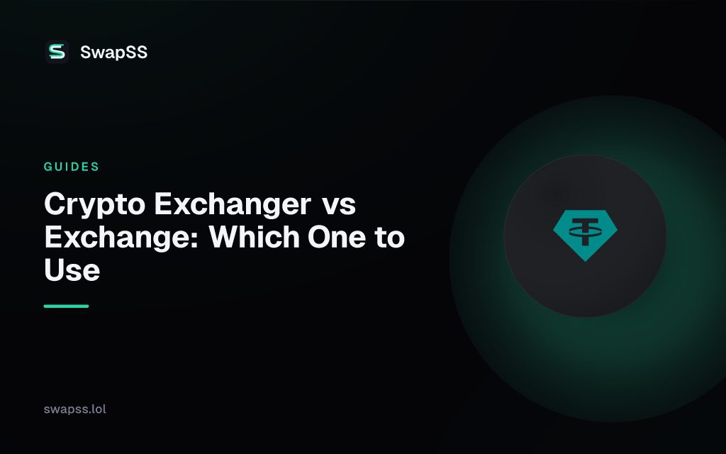 Crypto Exchanger vs Exchange: Which One to Use