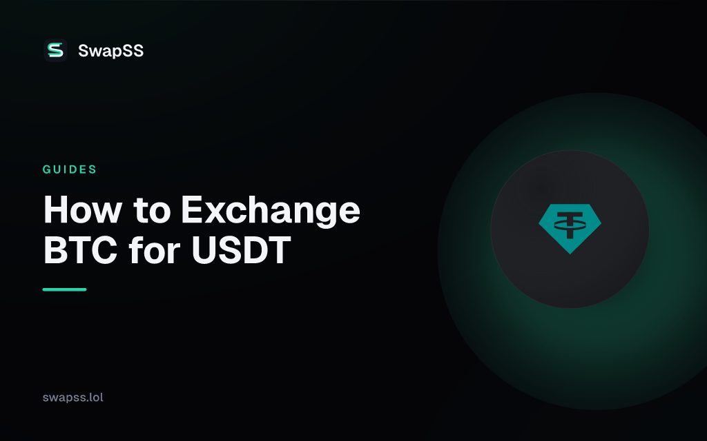 How to Exchange BTC for USDT