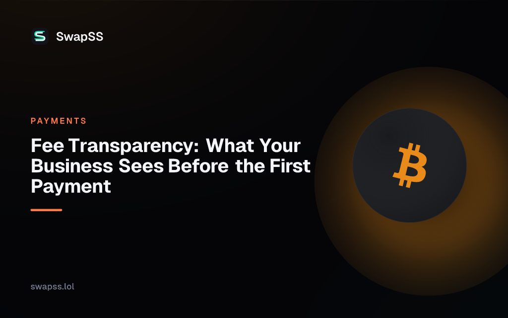 Fee Transparency: What Your Business Sees Before the First Payment