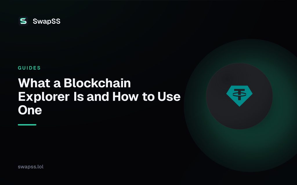What a Blockchain Explorer Is and How to Use One