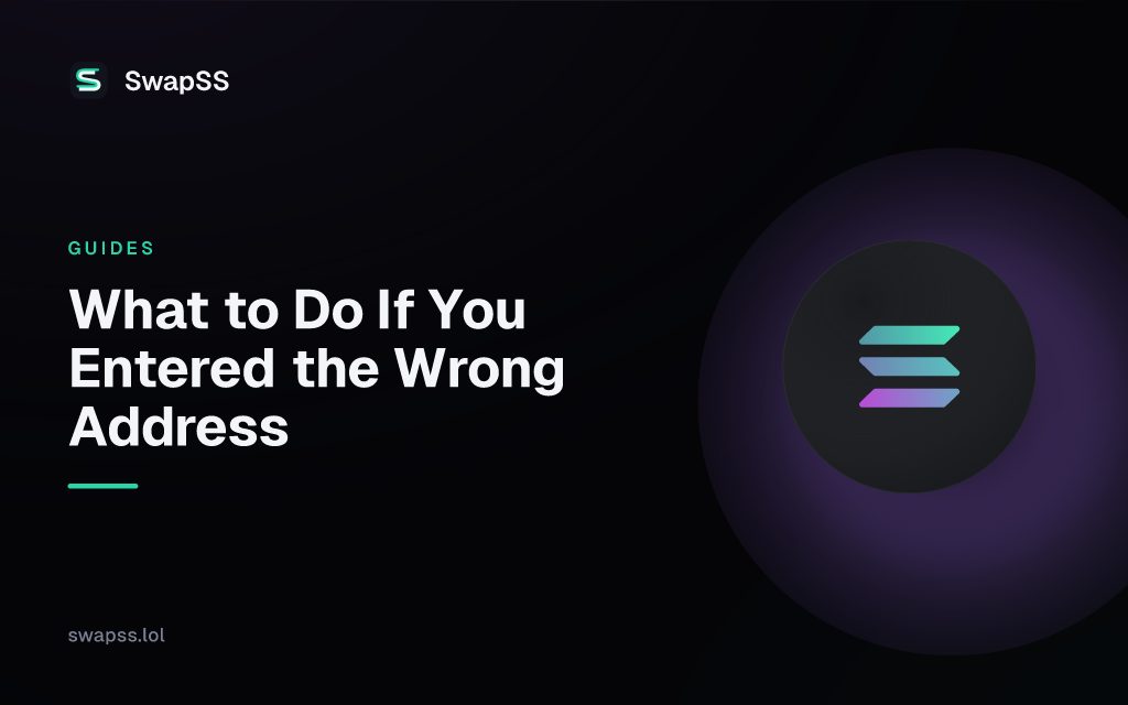 What to Do If You Entered the Wrong Address